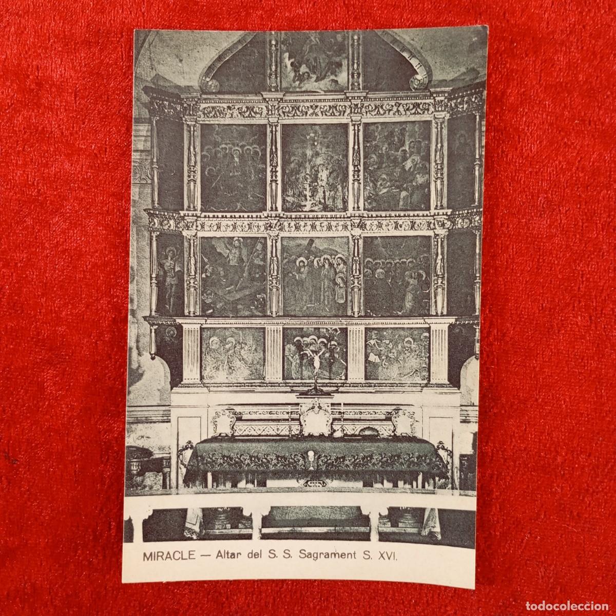Postales: POSTAL - MIRACLE - ALTAR DEL S. S. DAGRAMENT S. XVI - MISS&Eacute; - BARCELONA - RAR&Iacute;SIMA / 2169