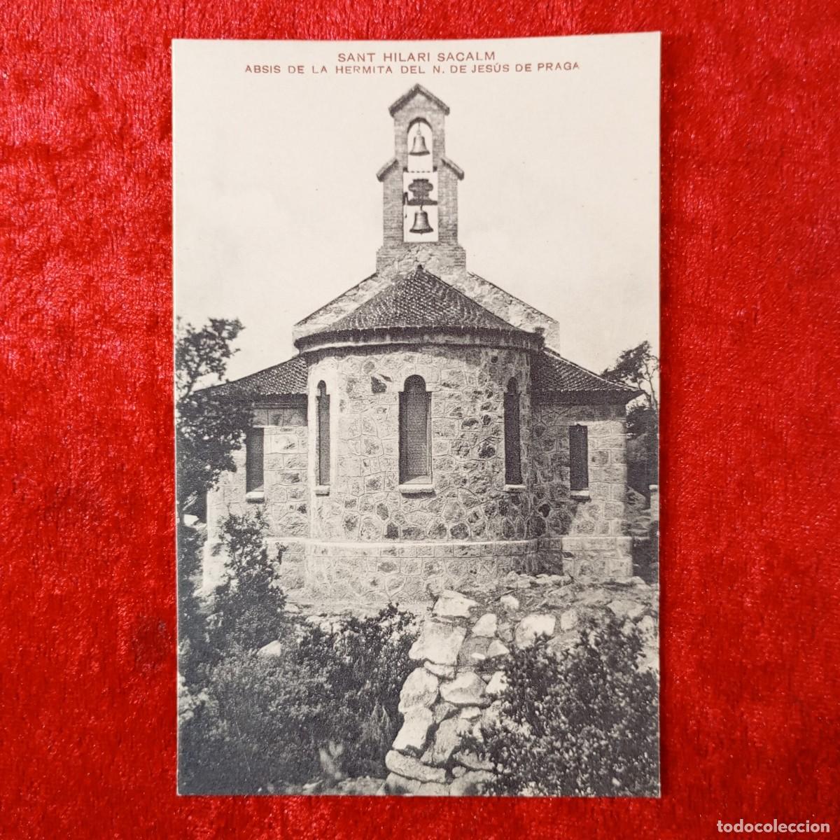 Postales: POSTAL - SANT HILARI SACALM - ABSIS DE LA HERMITA DEL N. DE JES&Uacute;S DE PRAGA - RAR&Iacute;SIMA / 2205
