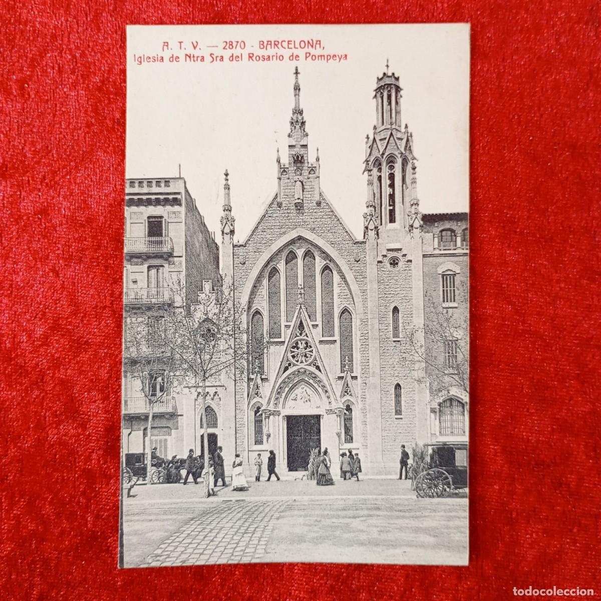 Postales: POSTAL - BARCELONA - IGLESIA DE NTRA SRA. DEL ROSARIO DE POMPEYA - A.T.V. - 2870 - RAR&Iacute;SIMA / 2214