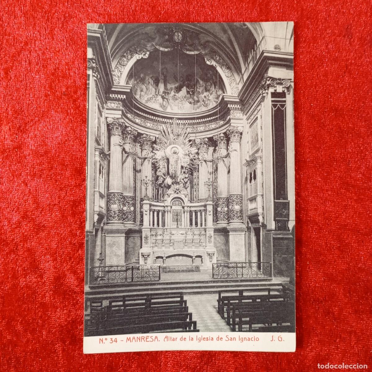 Postales: POSTAL - MANRESA - ALTAR DE LA IGLESIA DE SAN IGNACIO - N&ordm; 34 - J.G. - RAR&Iacute;SIMA / 2215