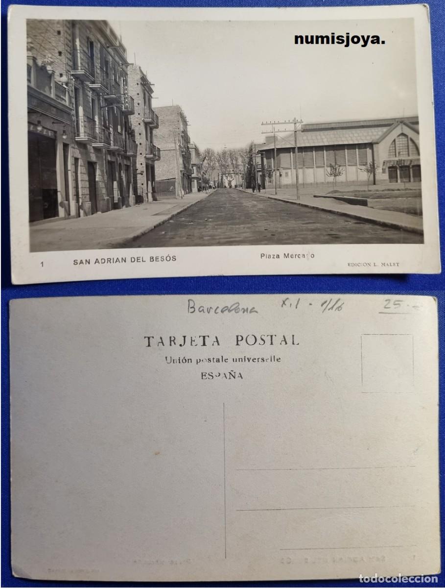 Postales: Postal SAN ADRIAN DEL BESOS (Espa&ntilde;a) a&ntilde;o 1930. PLAZA MERCADO. Ed. L. MALET. RARA.