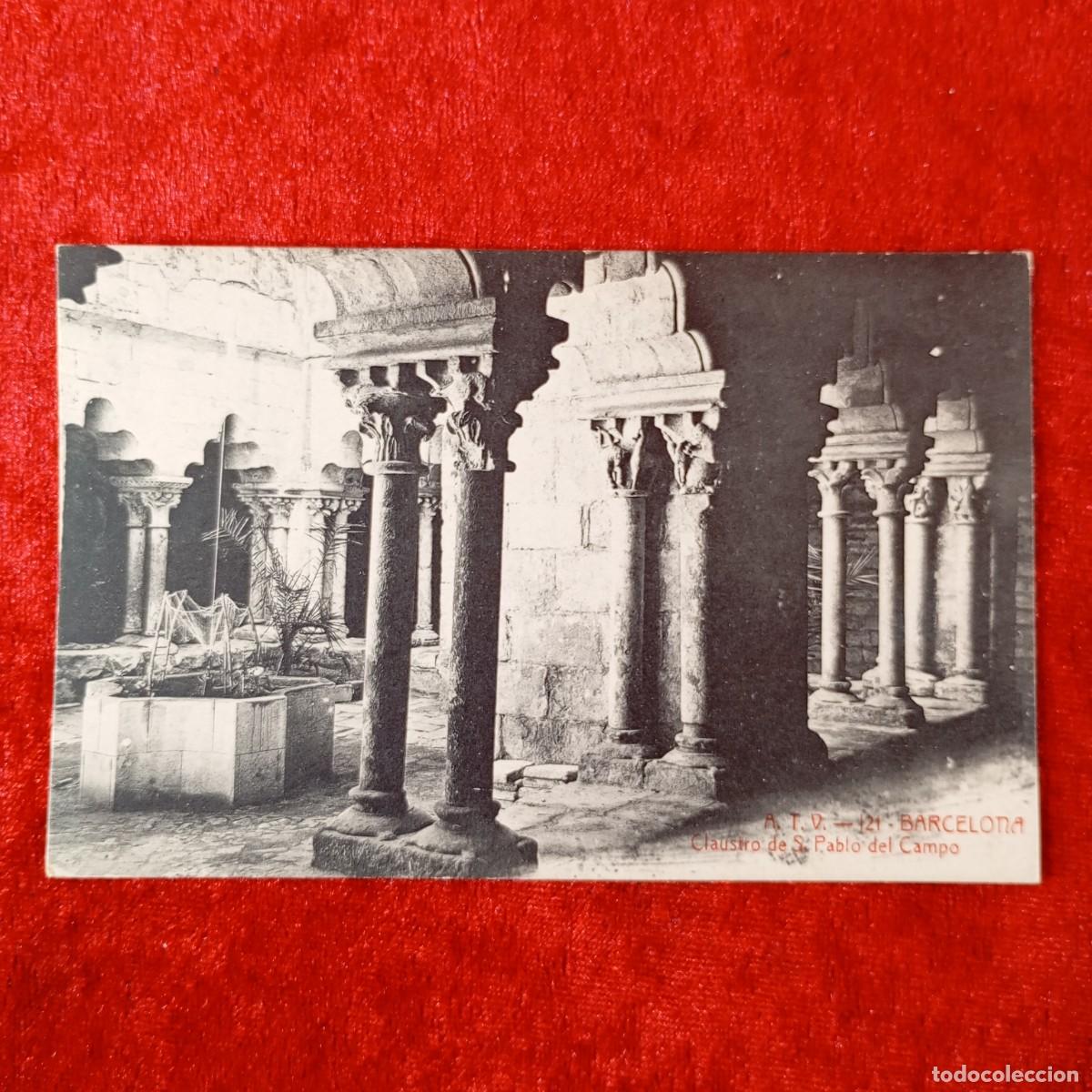 Postales: POSTAL - BARCLEONA - CLAUSTRO DE S. PABLO DEL CAMPO - 121 - A.T.V. - RAR&Iacute;SIMA / 2229