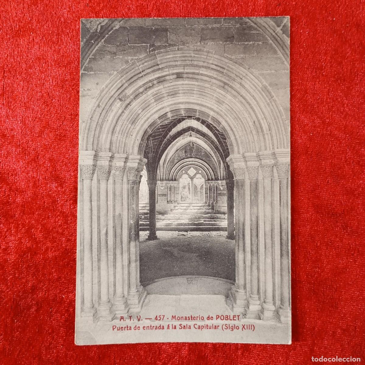 Postales: POSTAL - MONASTERIO DE POBLET - A.T.V. - 457 - PUERTA ENTRADA A LA SALA CAPITULAR - RAR&Iacute;SIMA / 2231