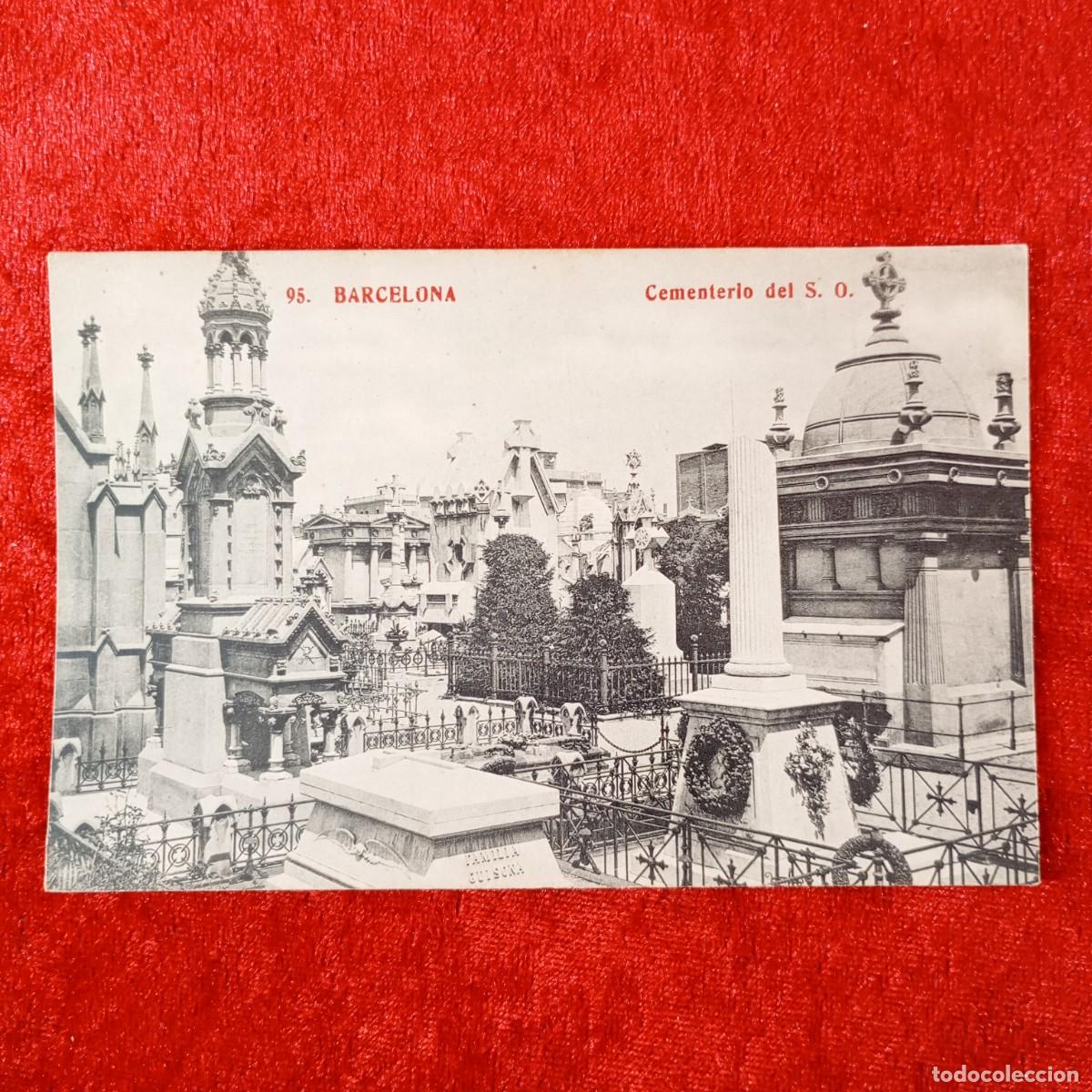 Postales: POSTAL - BARCELONA - CEMENTERIO DEL S. O. - 95 - FOTOTIPIA MADRIGUERA - RAR&Iacute;SIMA / 2237