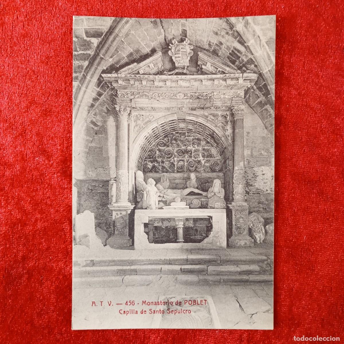 Postales: POSTAL - MONASTERIO DE POBLET - CAPILLA DE SANTO SEPULCRO - A.T.V. - 456 - RAR&Iacute;SIMA / 2240