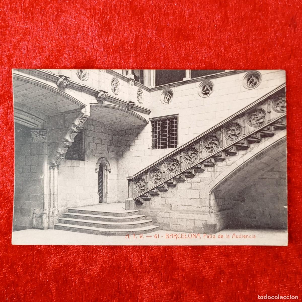 Postales: POSTAL - BARCLEONA - PATIO DE LA AUDIENCIA - A.T.V. - 61 - RAR&Iacute;SIMA / 2246