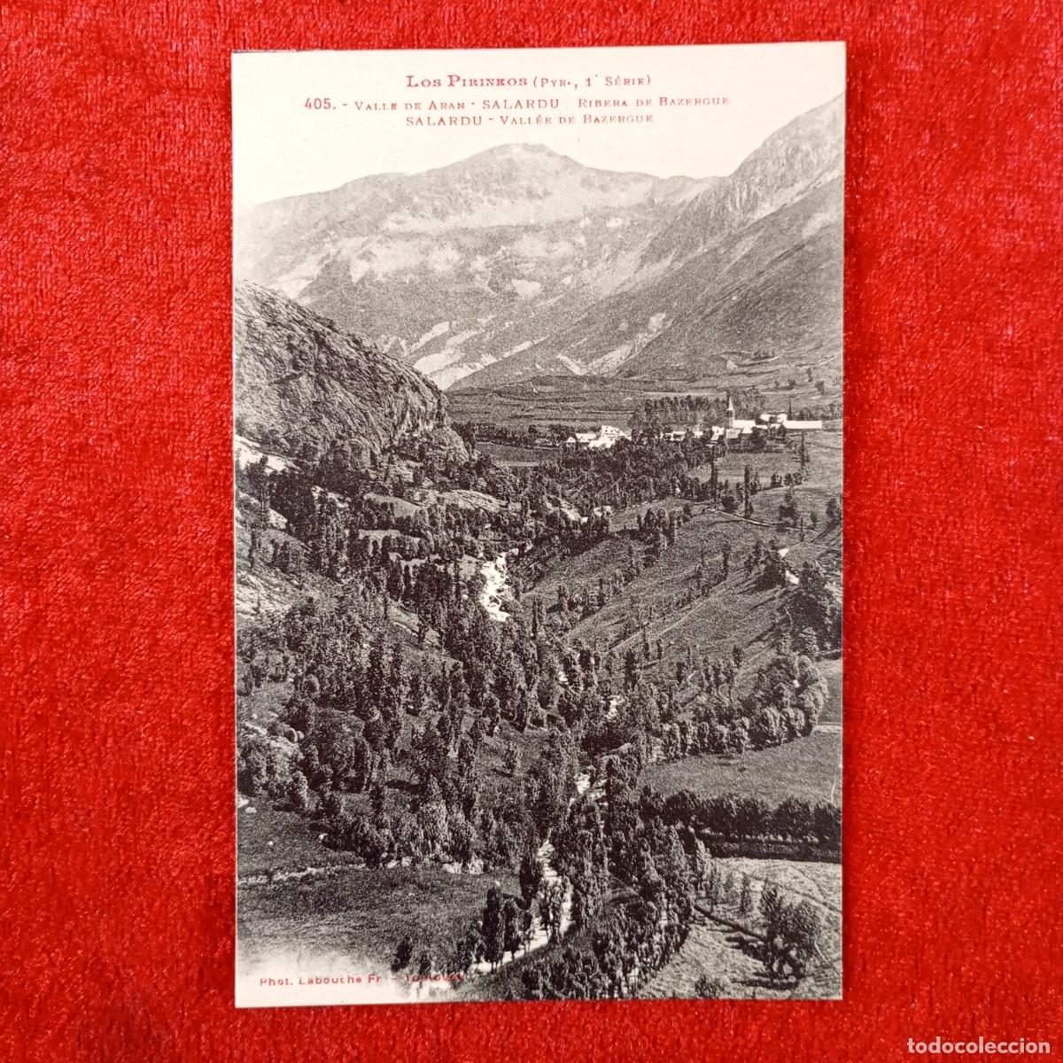 Postales: POSTAL - SALARD&Uacute; - VALLE DE ARAN - 405 - RIBERA DE BAZERGUE - LOS PIRINEOS - RAR&Iacute;SIMA / 2379