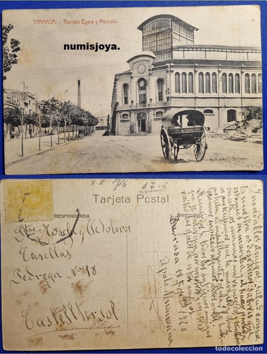 Postales: Postal VALLFOGONA de TARRASA (Espa&ntilde;a) a&ntilde;o 1910. Rambla Egara y Mercado. Escrita en 1920.