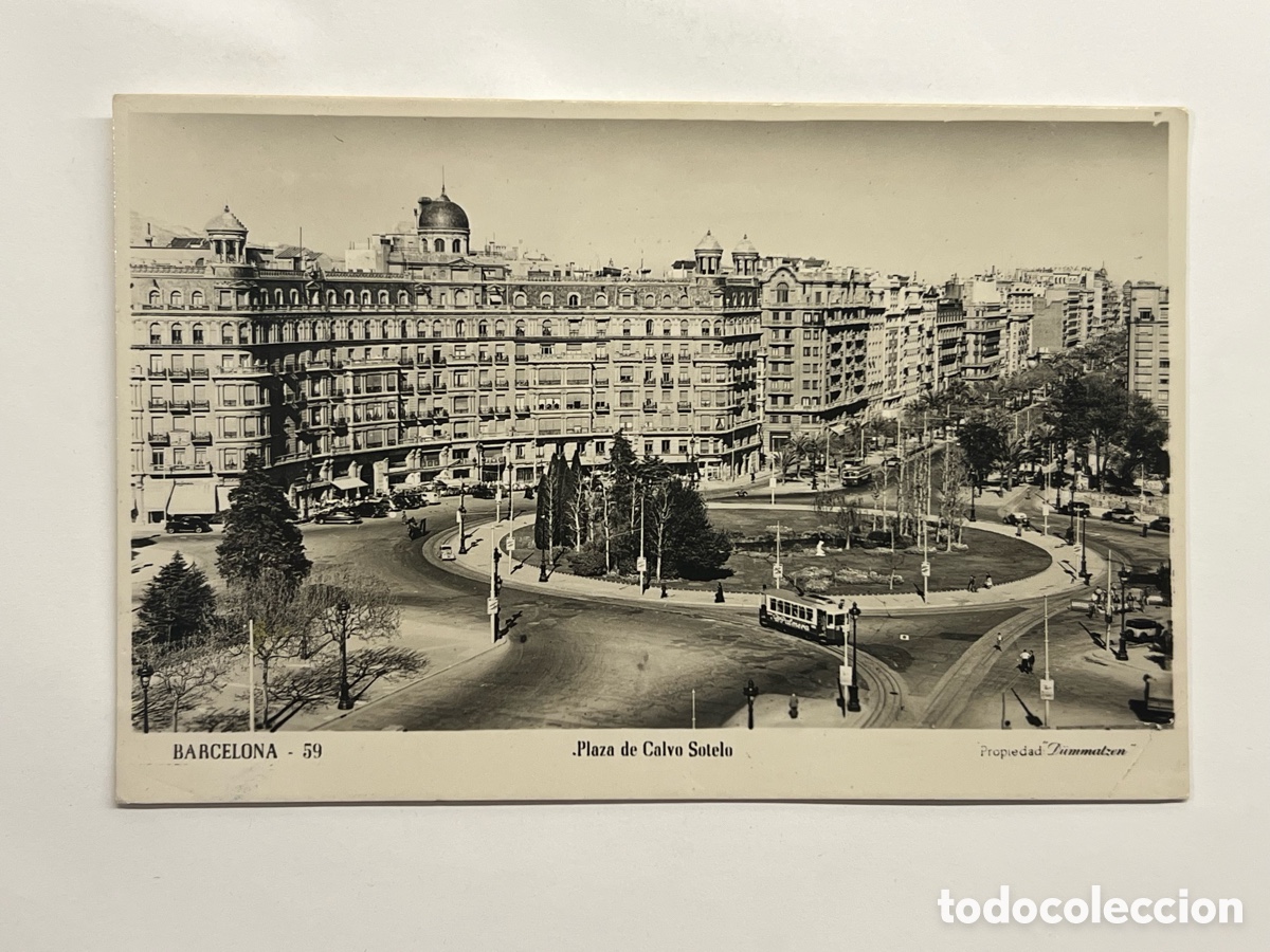Postales: BARCELONA. Postal No.59, Plaza de Calvo Sotelo&hellip; Propiedad Dummatzen (h.1940?) circulada