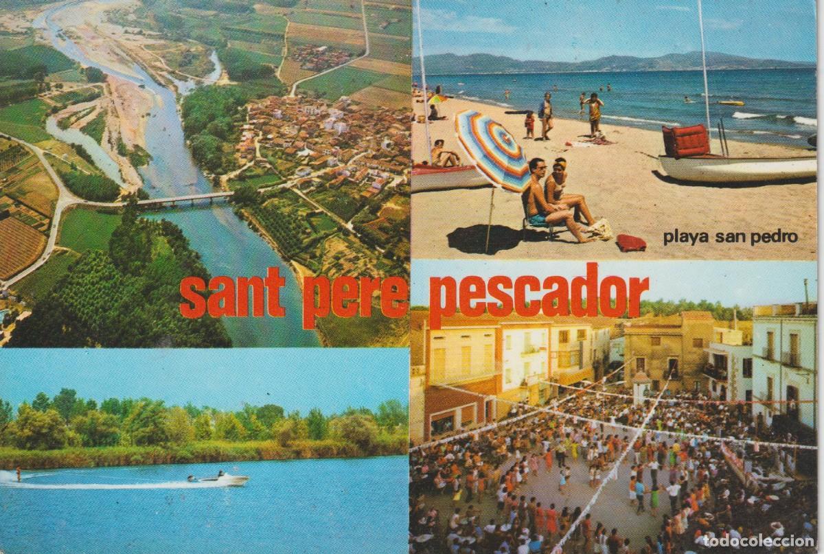 Postales: SANT PERE PESCADOR. COSTA BRAVA. FIESTA POPULAR, PLAYA SAN PEDRO