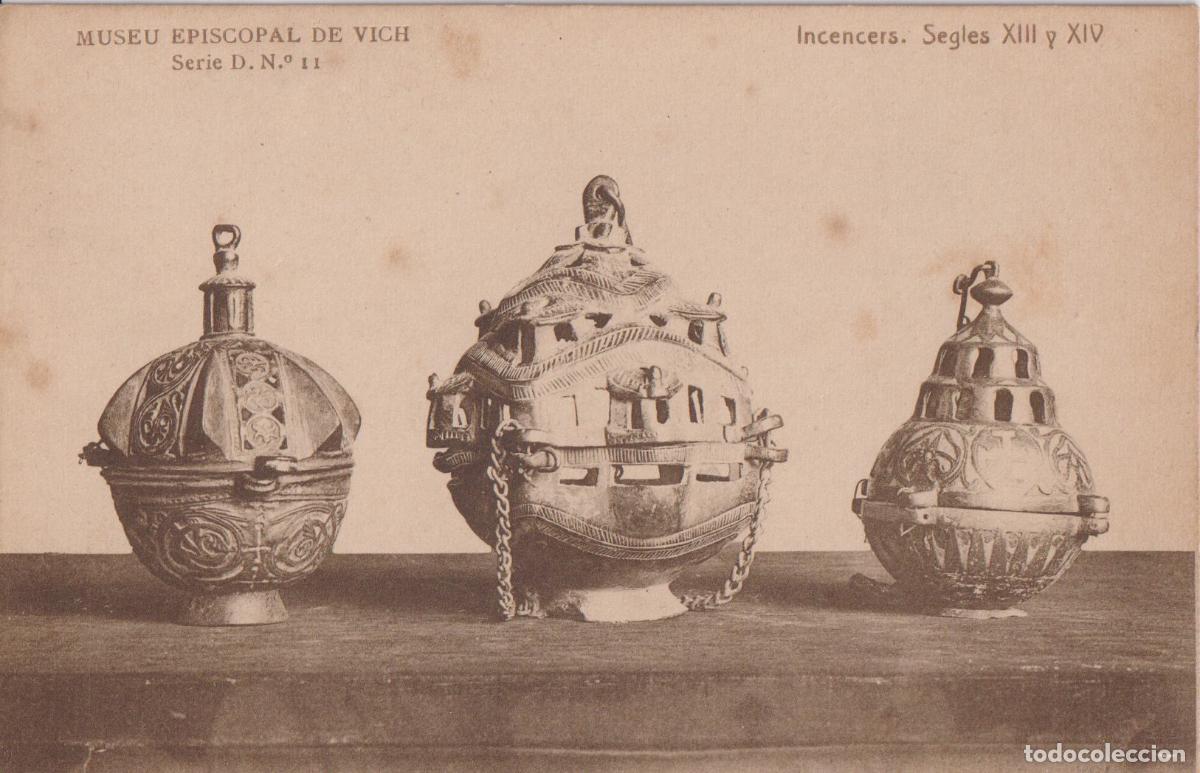 Postales: MUSEU EPISCOPAL DE VIC, INCENCERS, SEGLES XIII i XIV &ndash; F. THOMAS SERIE D N&ordm;11 &ndash; CIRCULADA