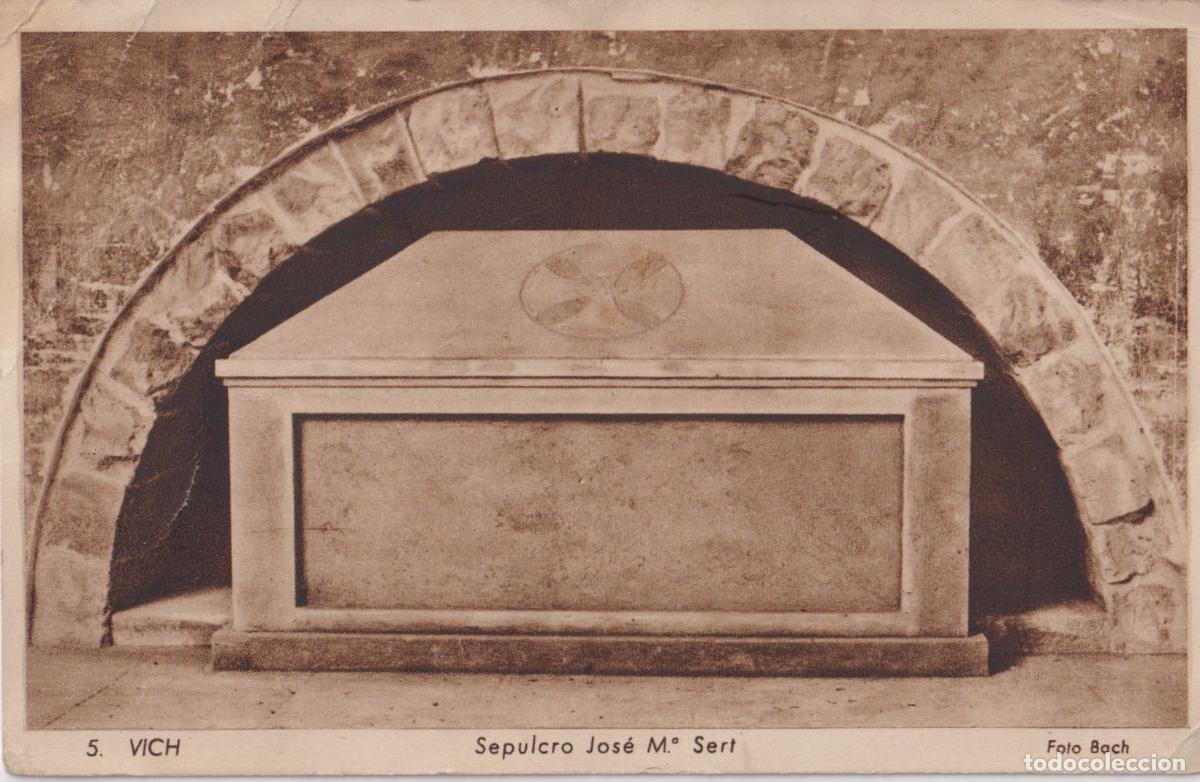 Postales: VIC, SEPULCRO JOS&Eacute; M&ordf; SERT &ndash; FOTO BACH N&ordm;5 &ndash; S/C
