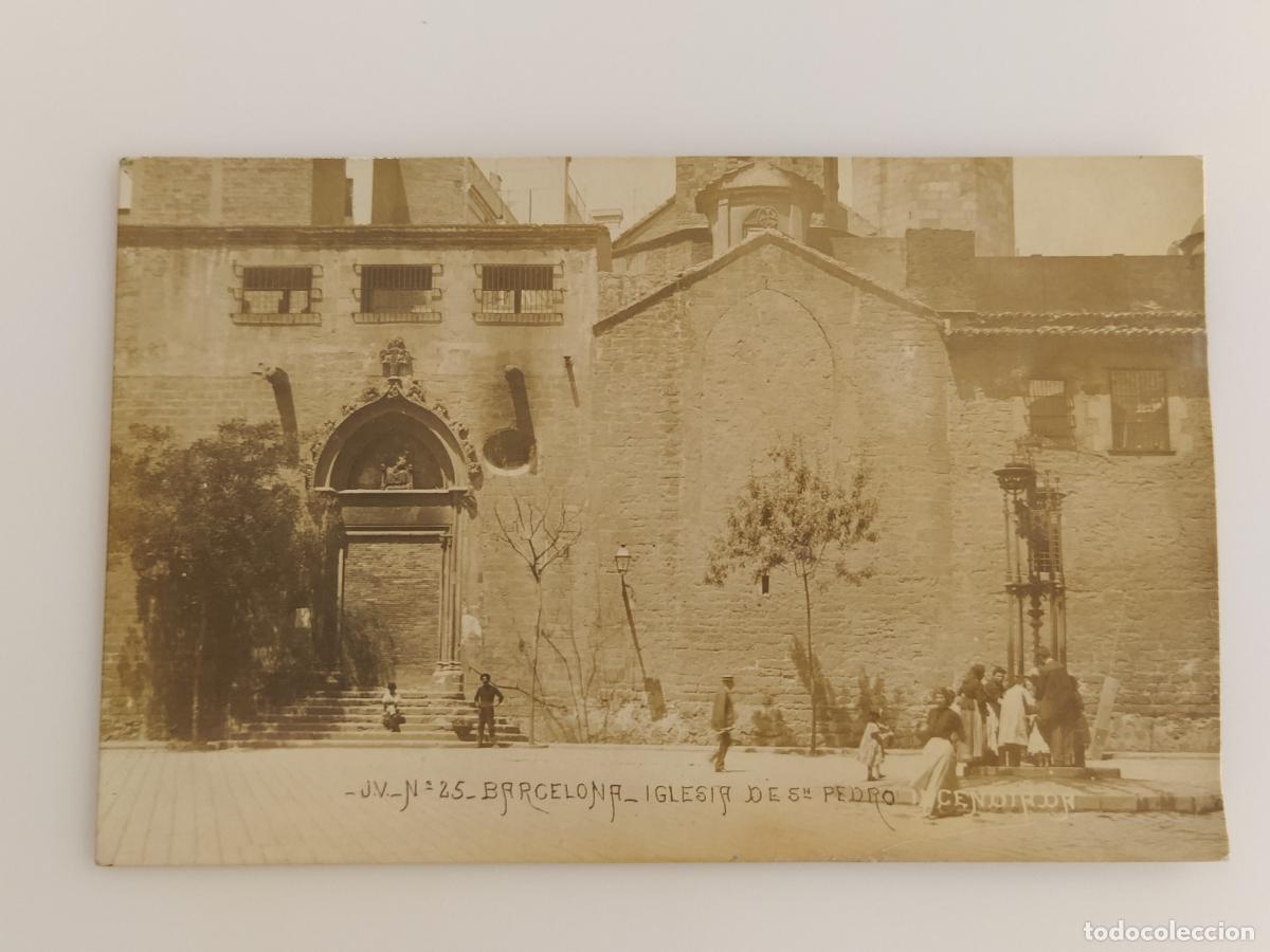 Postales: BARCELONA - IGLESIA DE SAN PEDRO INCENDIADA - J.V. N&ordm; 25 - FOTOGRAFICA - POSTAL ANTIGUA -(116.320)
