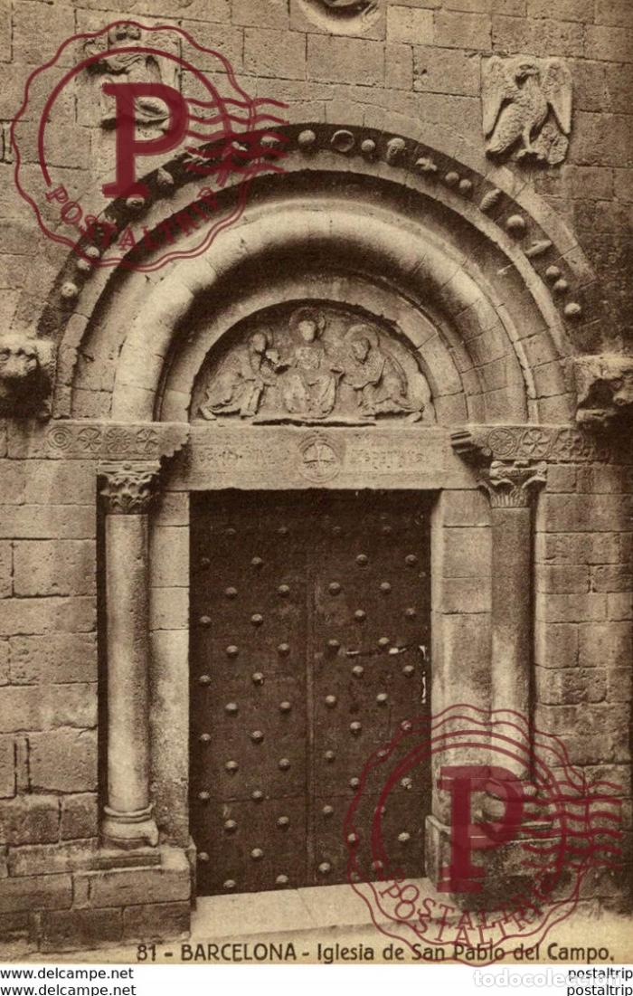 Postales: IGLESIA DE SAN PABLO DEL CAMPO - BARCELONA
