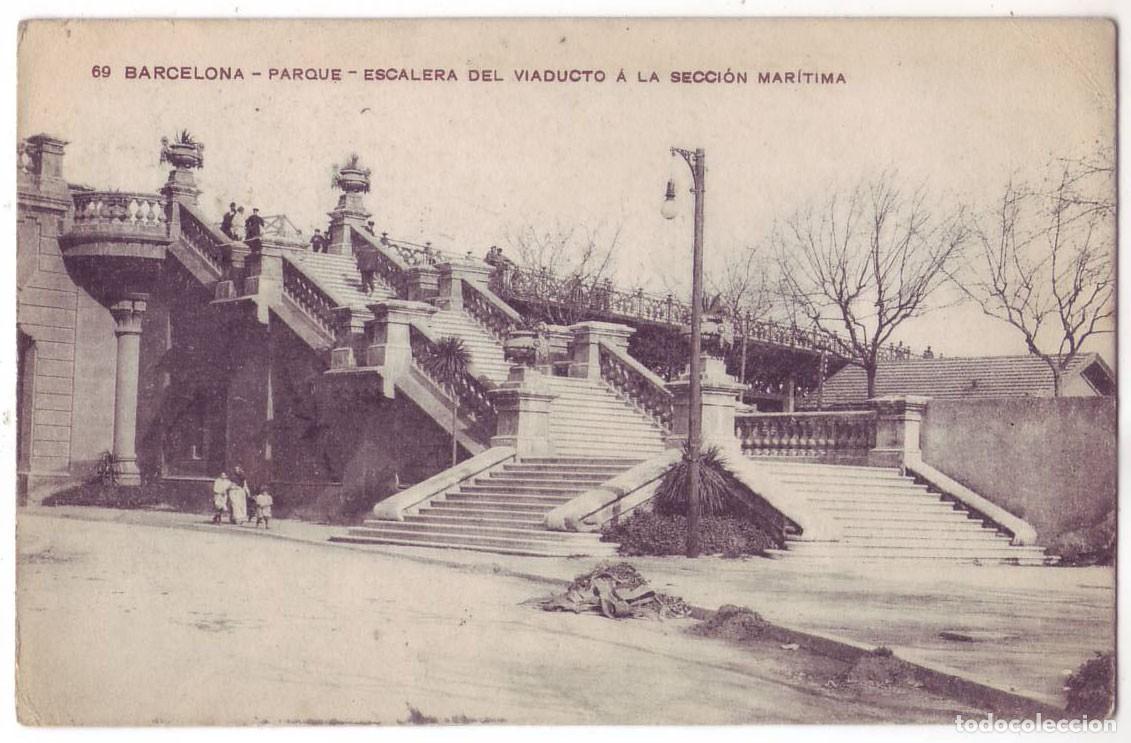 Postales: Barcelona: Parque. Escalera del Viaducto a la Secci&oacute;n Mar&iacute;tima. Miss&eacute; Hs. Circulada (A&ntilde;os 10)