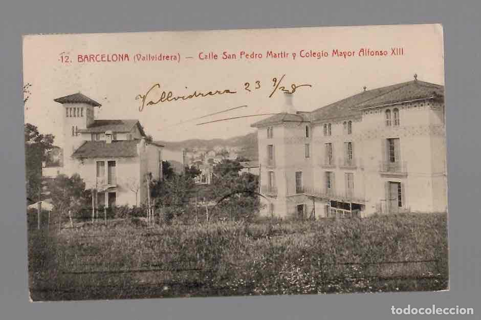 Postales: TARJETA POSTAL 12 BARCELONA (VALLVIDRERA) CALLE SAN PEDRO MARTIR Y COLEGIO MAYOR ALFONSO XIII. 1928