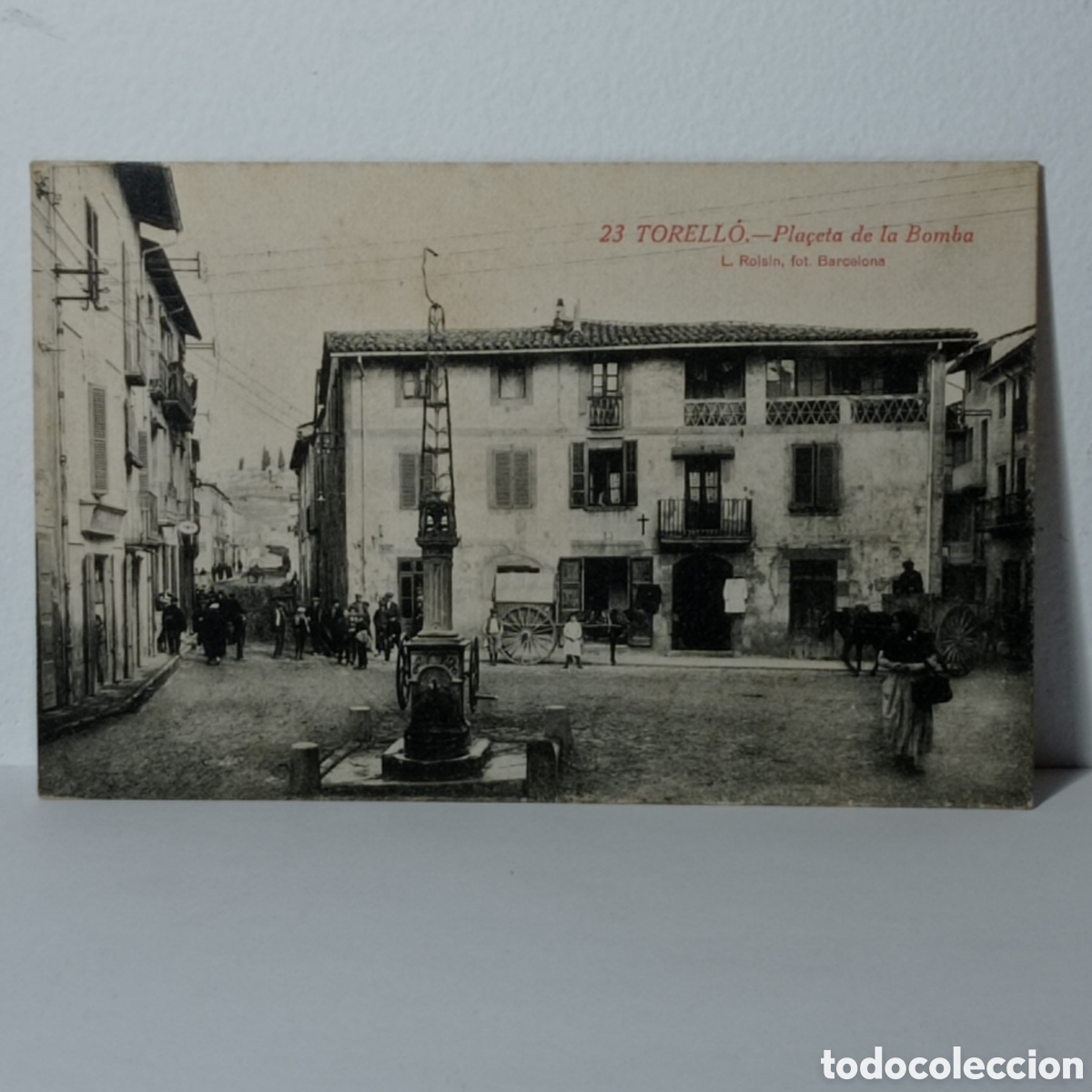 Postales: TORELL&Oacute;, PLA&Ccedil;ETA DE LA BOMBA