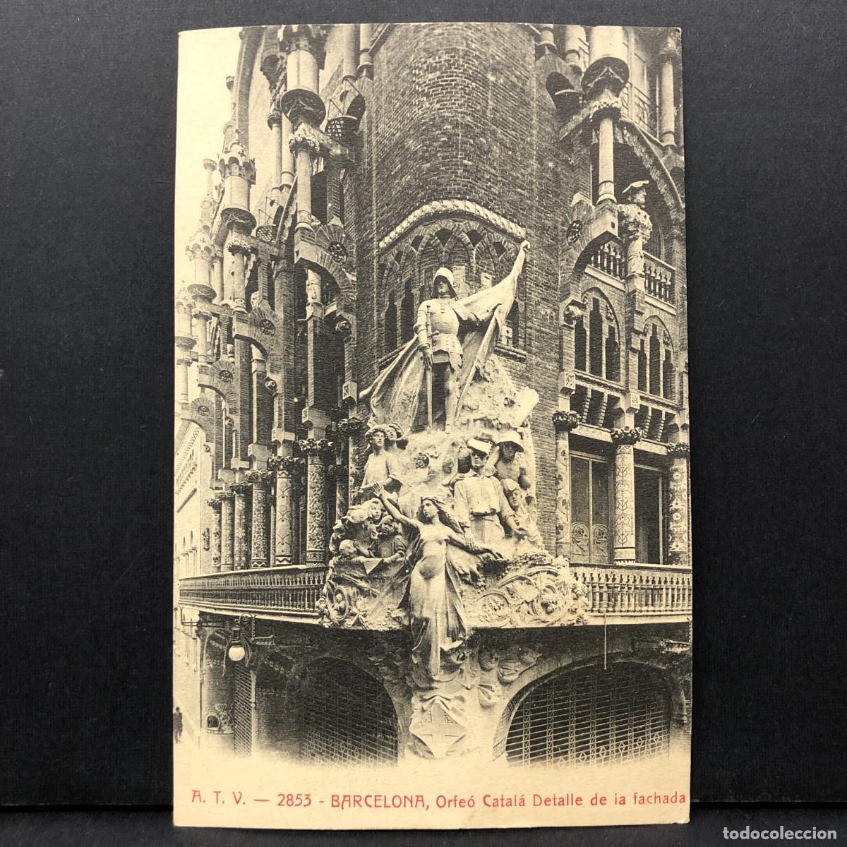 Postales: BARCELONA - ORFE&Oacute; CATAL&Aacute; - DETALLE DE LA FACHADA - 2853 - A.T.V. - POSTAL / 3352