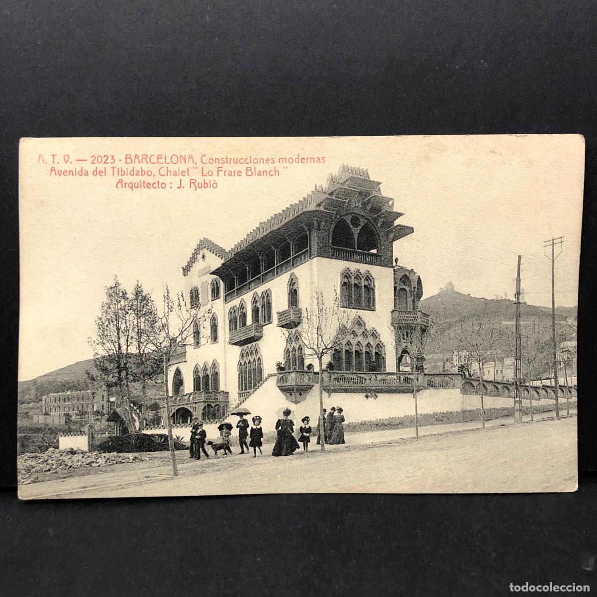Postales: BARCELONA - CONSTRUCCIONES MODERNAS - CHALET LO FRARE - ATV - 2023 - POSTAL / 3355