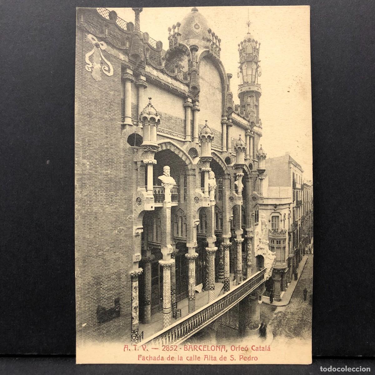 Postales: BARCELONA - ORFE&Oacute; CATAL&Aacute; - FACHADA DE LA CALLE ALTA DE S. PEDRO - A.T.V. 2852 - POSTAL / 3374