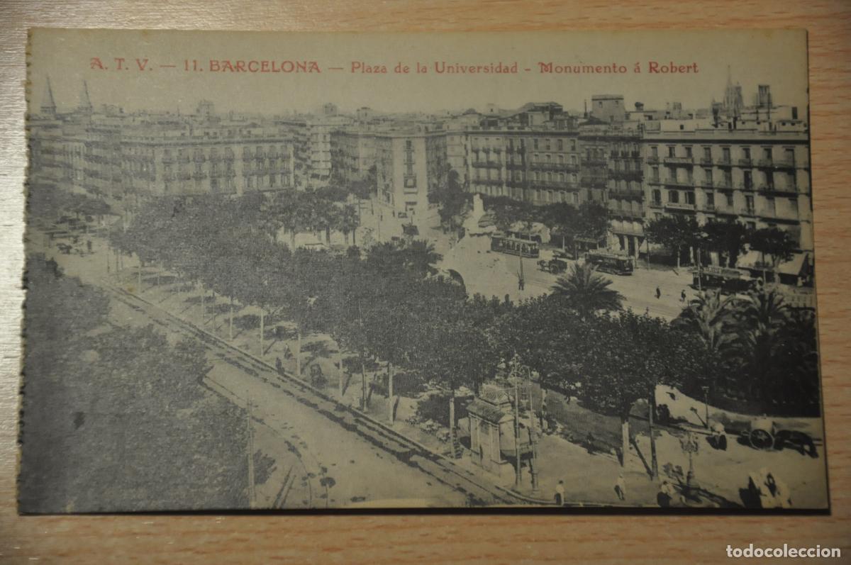 Postales: postal barcelona, plaza de la universidad, monumento a robert, atv 11