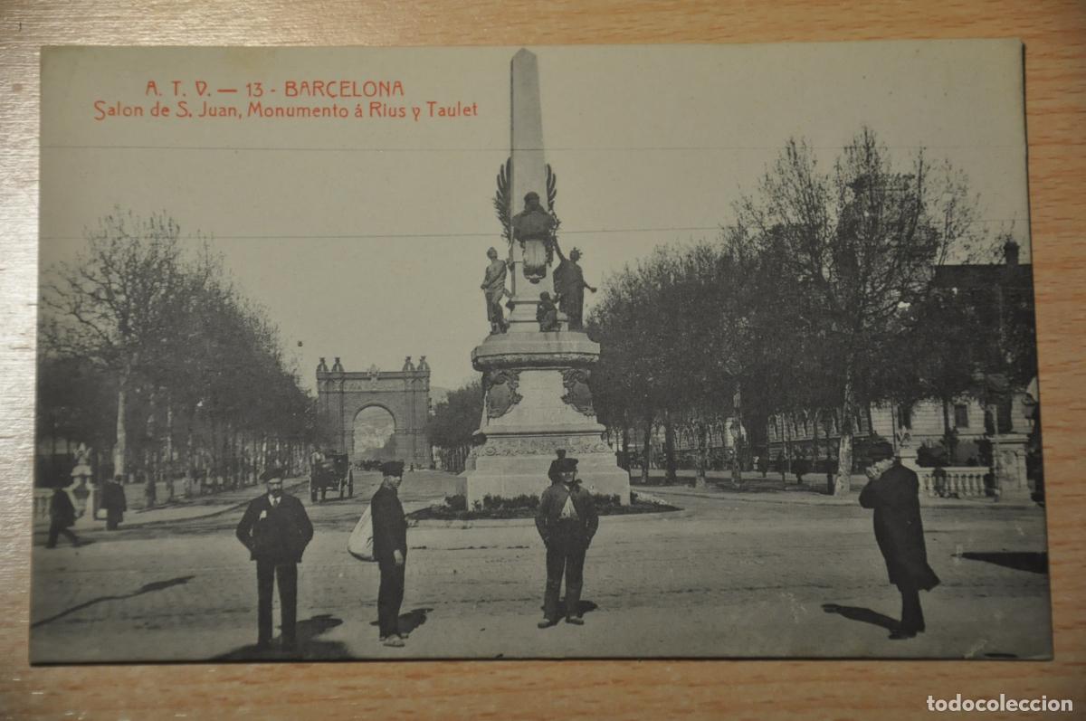 Postales: postal barcelona, salon de s.juan, monumento a rius y taulet, atv 13