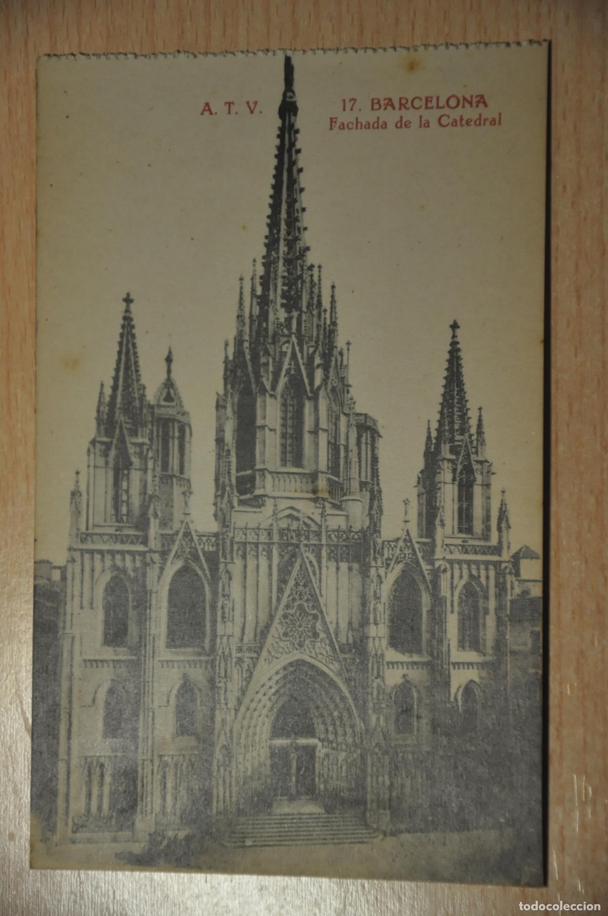 Postkarten: postal barcelona, fachada de la catedral, atv 17