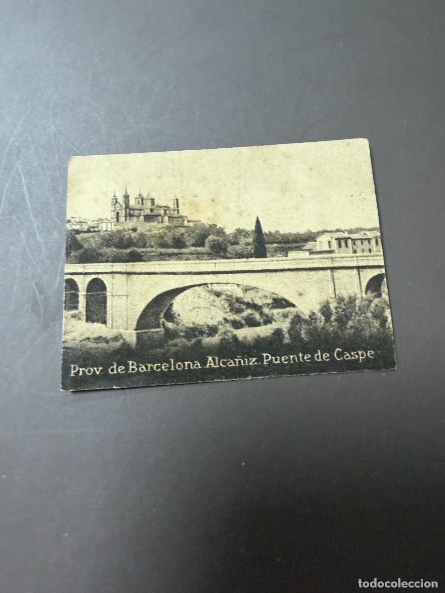 Postales: POSTAL ORIGINAL. D&Eacute;CADA A&Ntilde;OS 30. BARCELONA. ALCA&Ntilde;IZ. PUENTE DE CASPE
