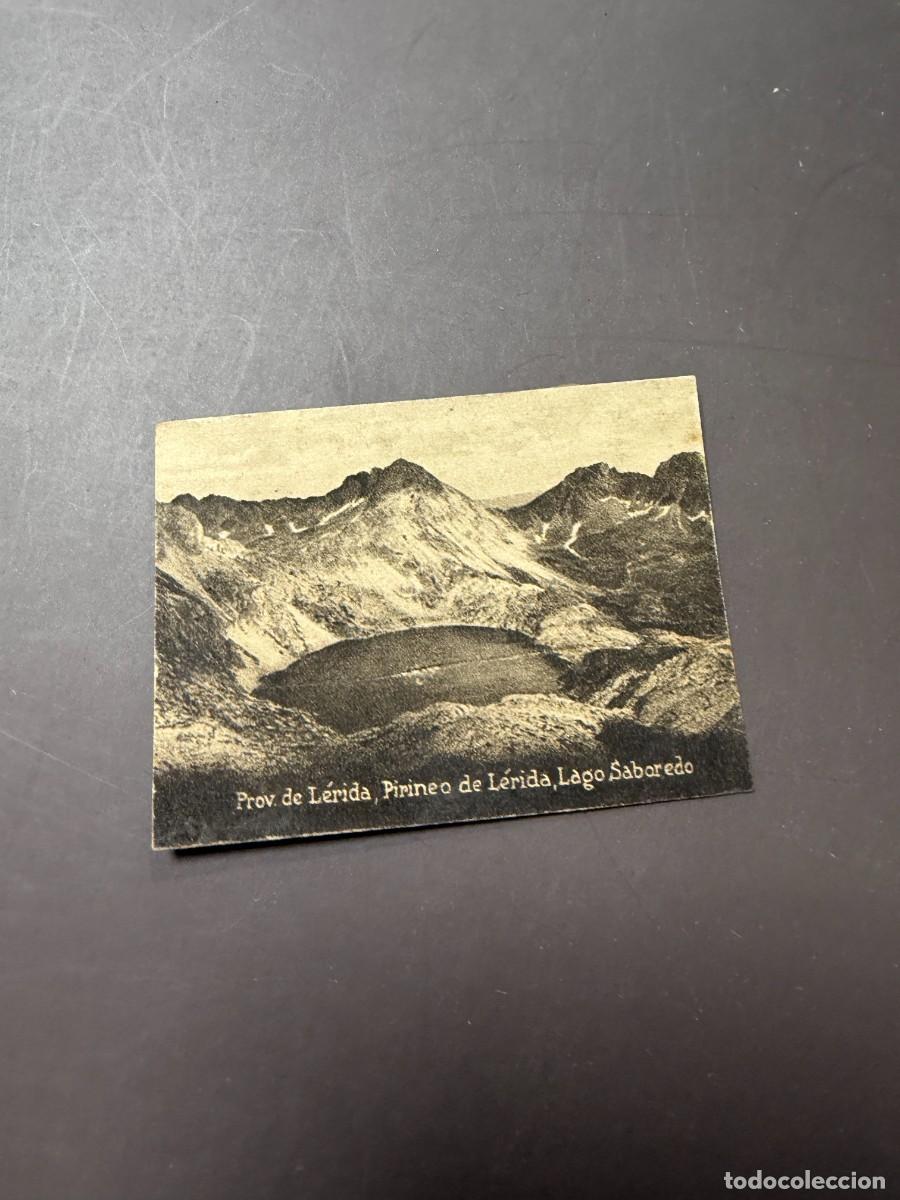 Postales: POSTAL ORIGINAL. D&Eacute;CADA A&Ntilde;OS 30. L&Eacute;RIDA. PIRINEO DE L&Eacute;RIDA. LAGO SABOREDO