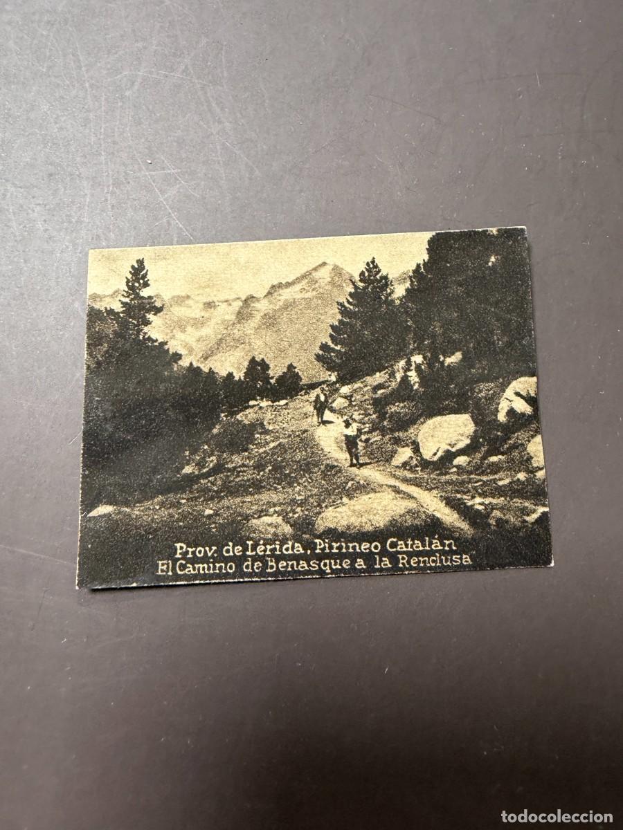Postales: POSTAL ORIGINAL. D&Eacute;CADA A&Ntilde;OS 30. L&Eacute;RIDA. PIRINEO CATAL&Aacute;N. EL CAMINO DE BENASQUE A LA RENCLUSA.
