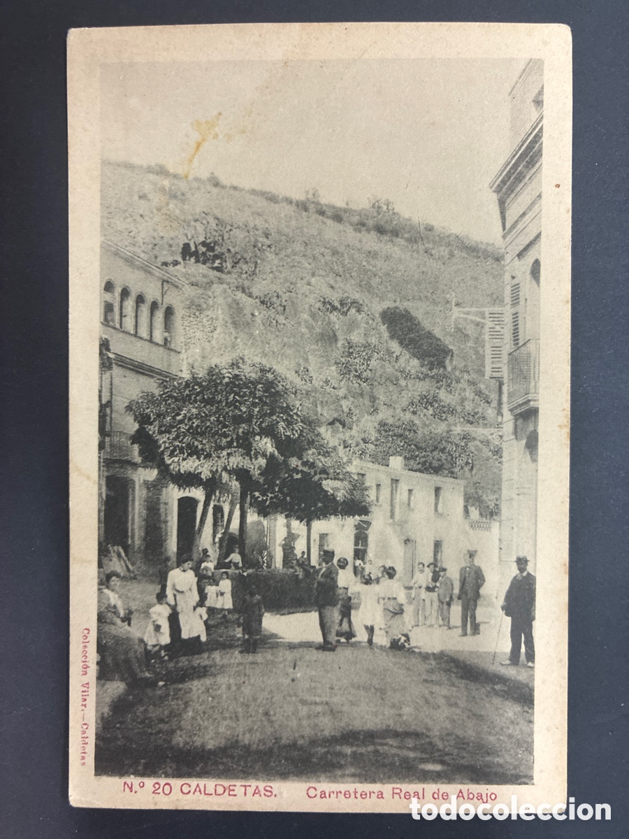 Postales: POSTAL CALDES D'ESTRAC CARRETERA REAL DE ABAJO COLECCION VILAR N&ordm;20 SIN CIRCULAR