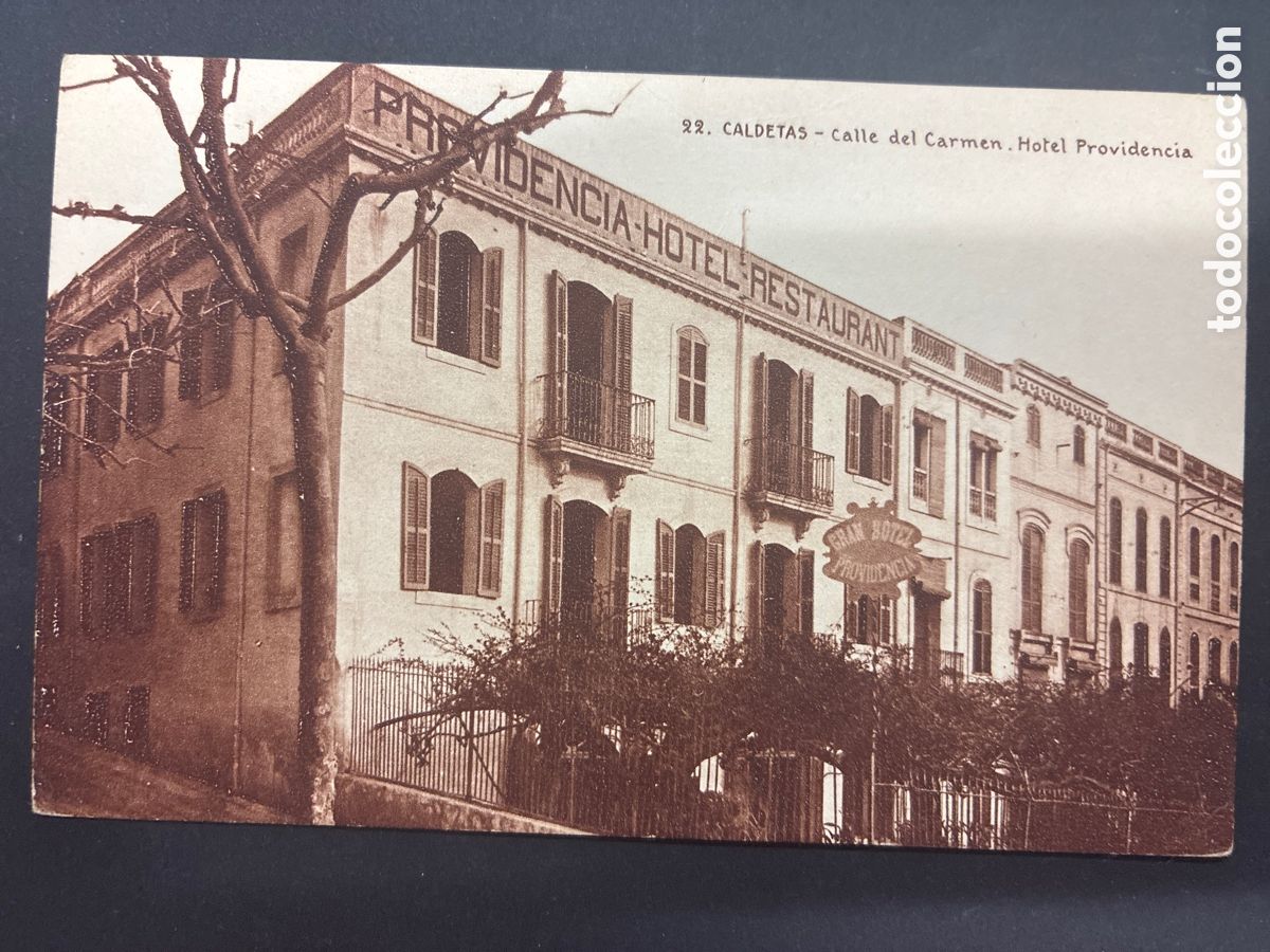 Postales: POSTAL CALDES D'ESTRAC CARRER DEL CARMEN HOTEL LA PROVIDENCIA EDITA MUMBRU