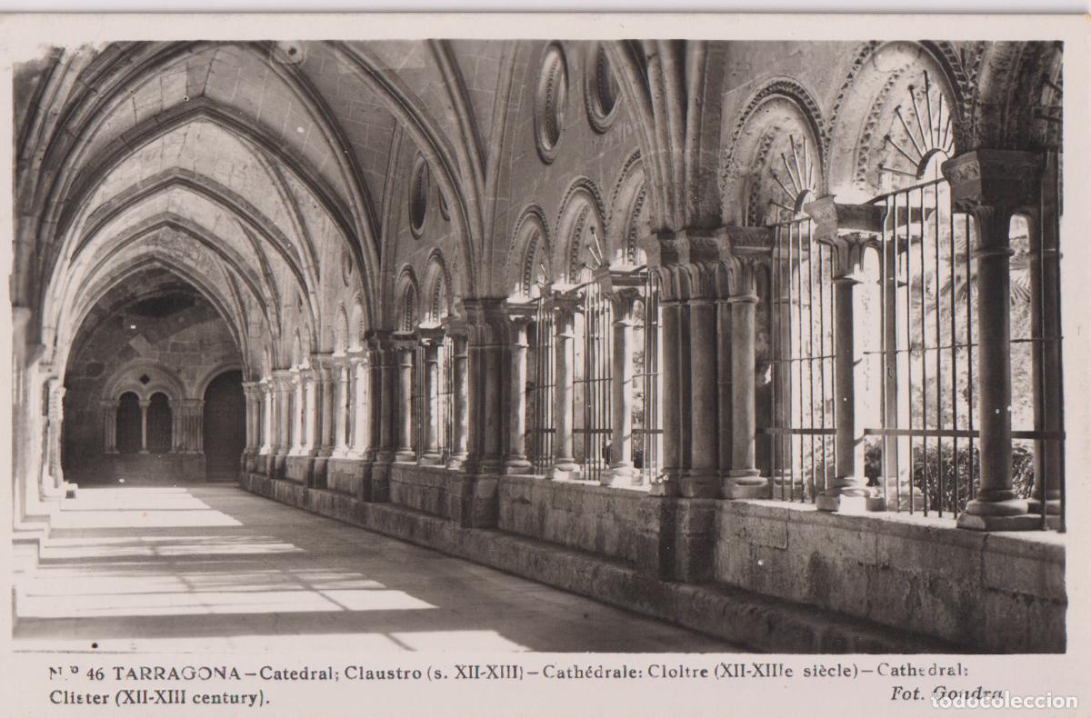 Postales: TARRAGONA - CATEDRAL: CLAUSTRO (S.XII-XIII) - FOT.GONDRA N&ordm;46 - S/C