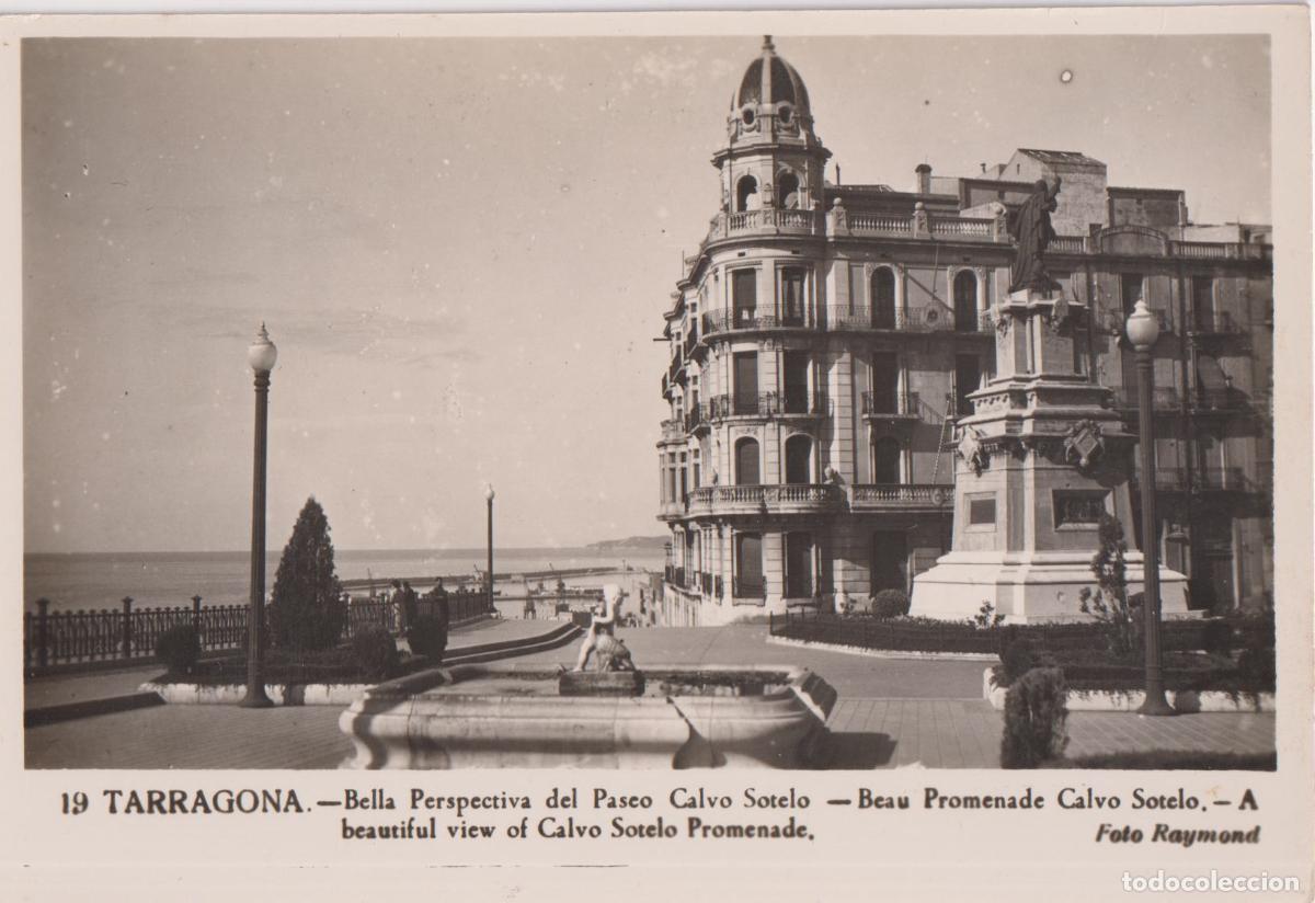 Postales: TARRAGONA, BELLA PERSPECTIVA DEL PASEO CALVO SOTELO - FOTO RAYMOND N&ordm;19 - S/C