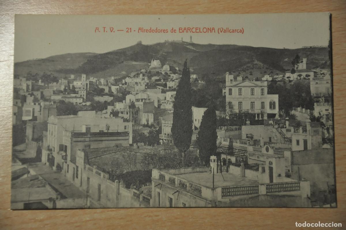 Postales: postal barcelona, alrededores de vallcarca, atv 21