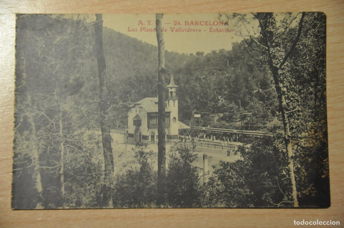 Postales: postal barcelona, las planas de vallvidrera estacion, atv 24