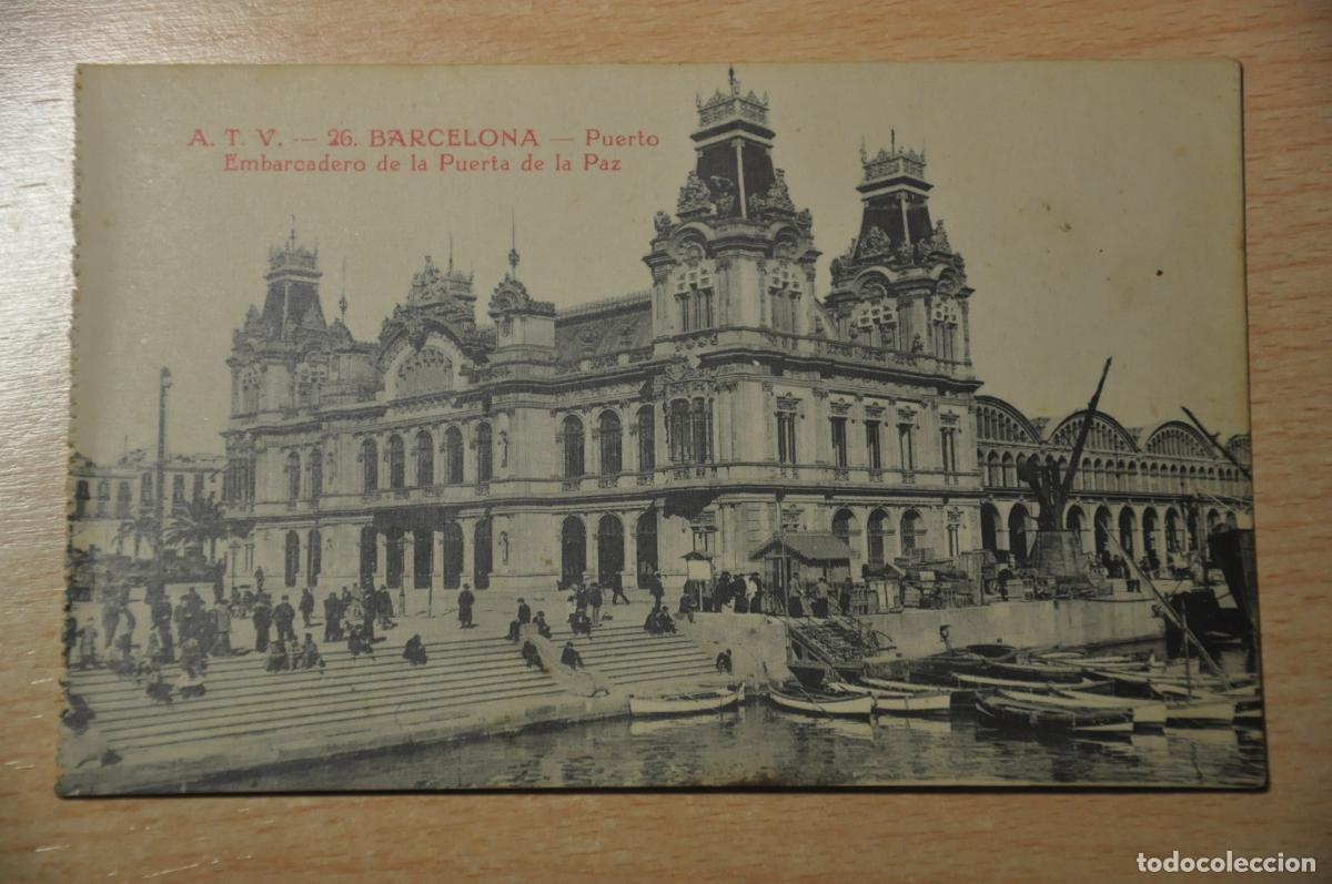 Postais: postal barcelona, puerto embarcadero de la puerta de la paz, atv 26