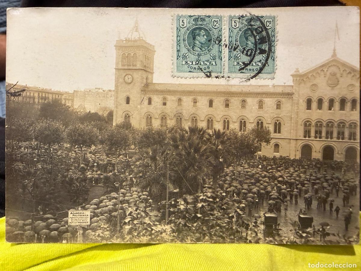 Postales: Universitat de Barcelona - 1910 - concentraci&oacute; sota la pluja - Academia polit&egrave;cnica