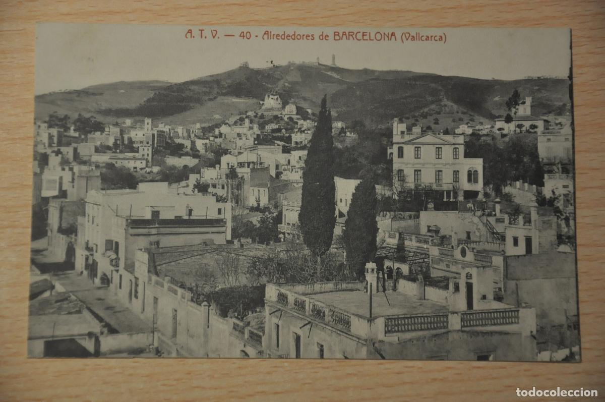 Postales: postal barcelona, alrededores de vallcarca, atv 40