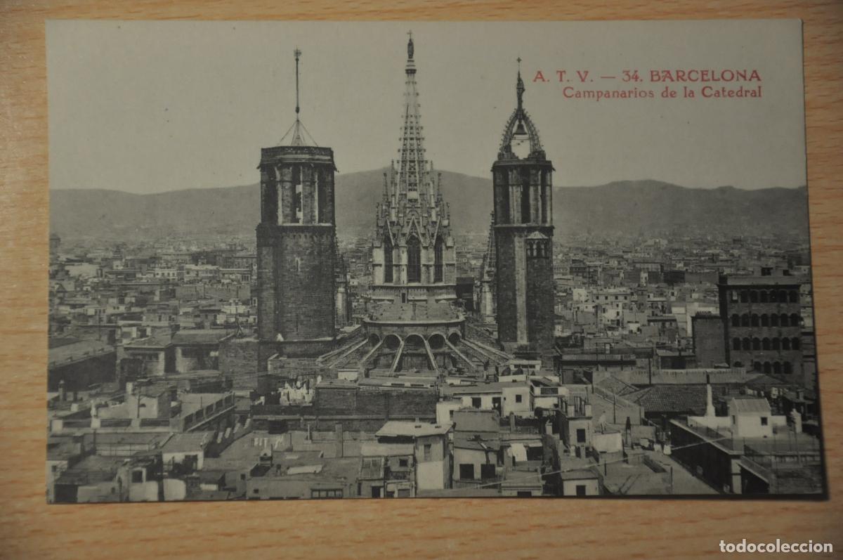 Postales: postal barcelona, campanarios de la catedral, atv 34