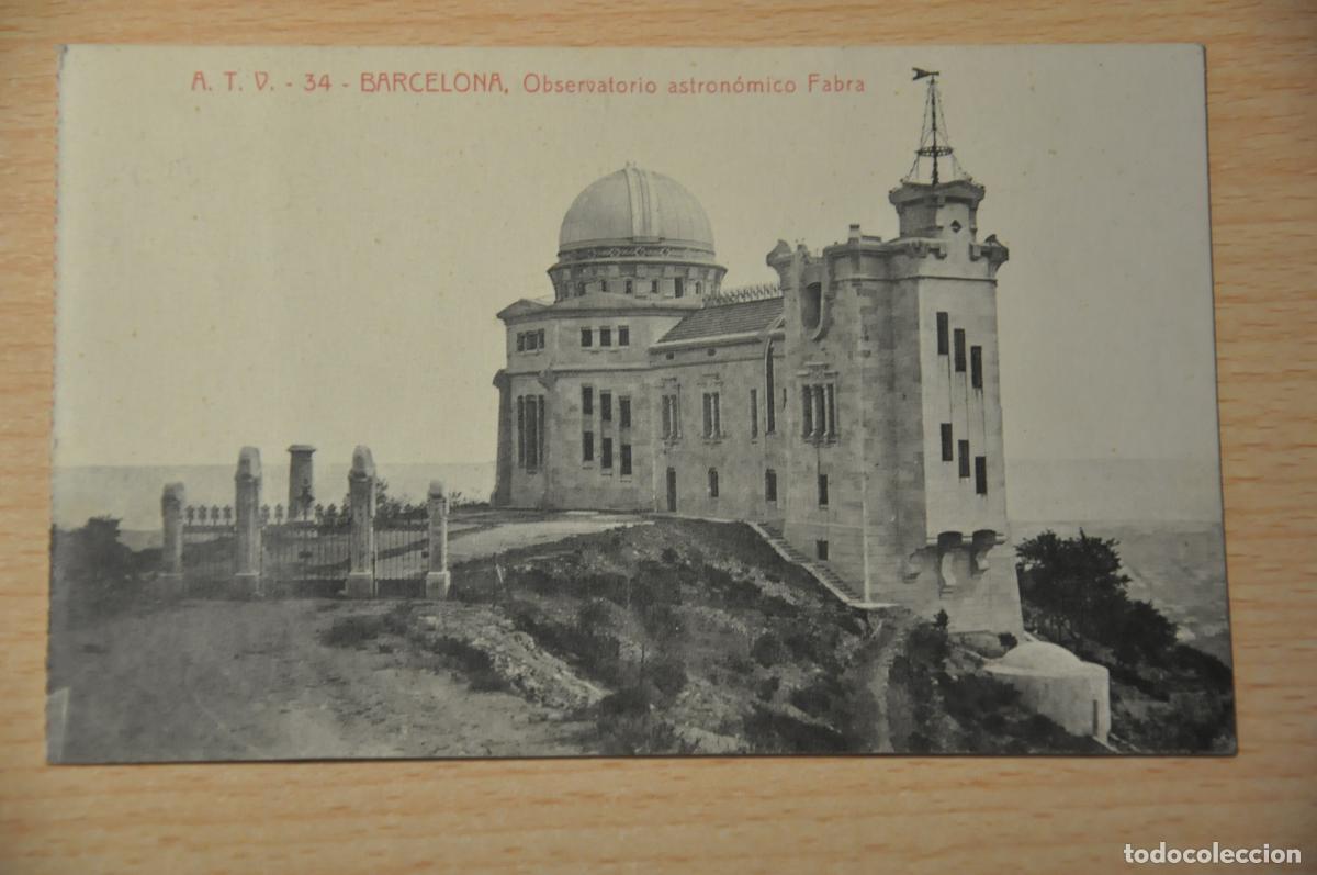 Postales: postal barcelona, observatorio astronomico fabra, atv 34
