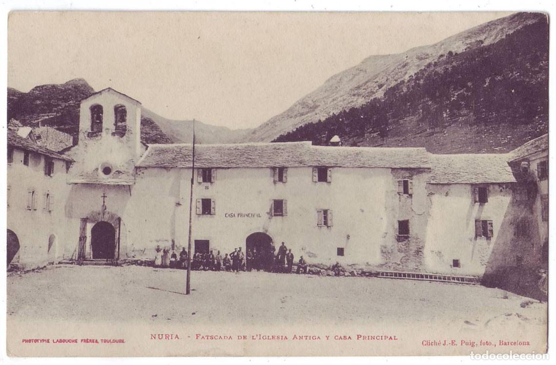 Postales: Nuria (Gerona): Fatxada de L'Iglesia antiga y Casa Principal. Labouche Freres. No circulada (A&ntilde;os10)