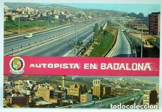 Postales: Postal Badalona Autopista 2 vistas Postales Badalona a&ntilde;os 70 sin circular