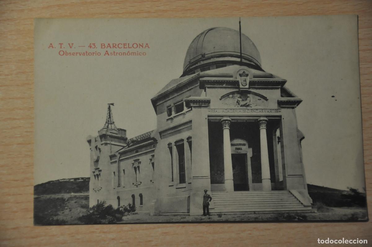 Postales: postal barcelona, observatorio astronomico, atv 43