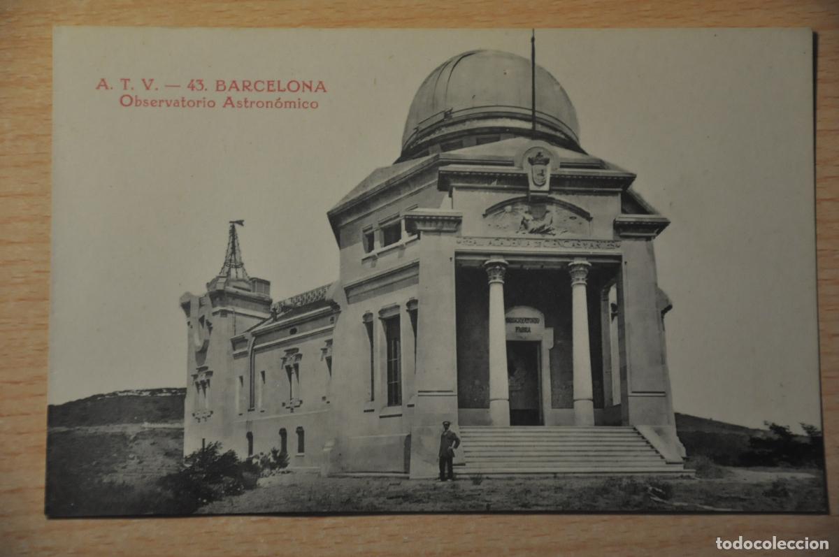 Postales: postal barcelona, observatorio astronomico, atv 43