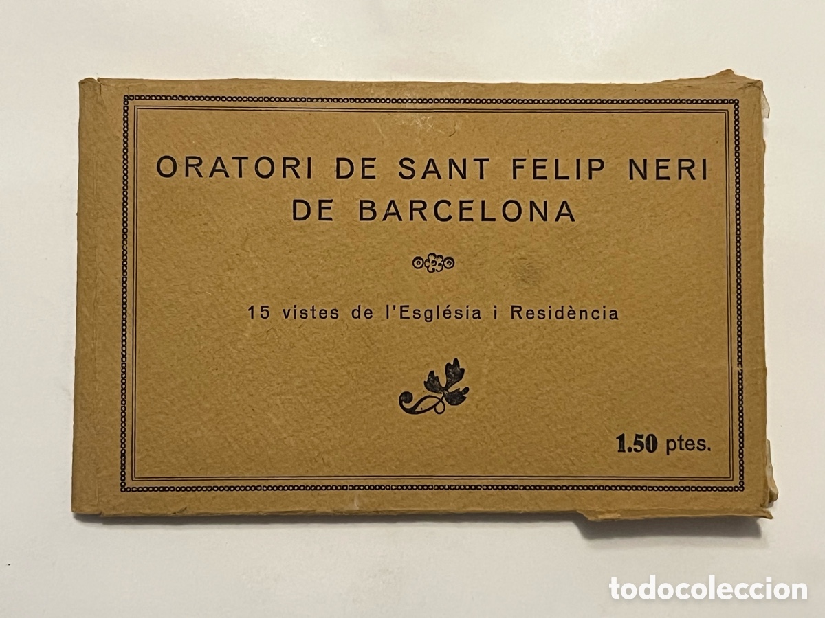 Postales: ORATORI DE SANT FELIP NERI DE BARCELONA 15 vistes de l'Esgl&eacute;sia i Resid&egrave;ncia