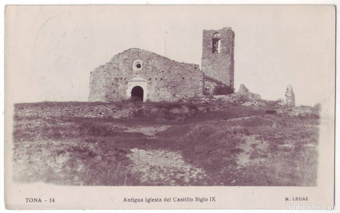 Postales: Tona (Barcelona): Antigua iglesia del castillo siglo IX. M. Legaz. Circulada (A&ntilde;os 40)