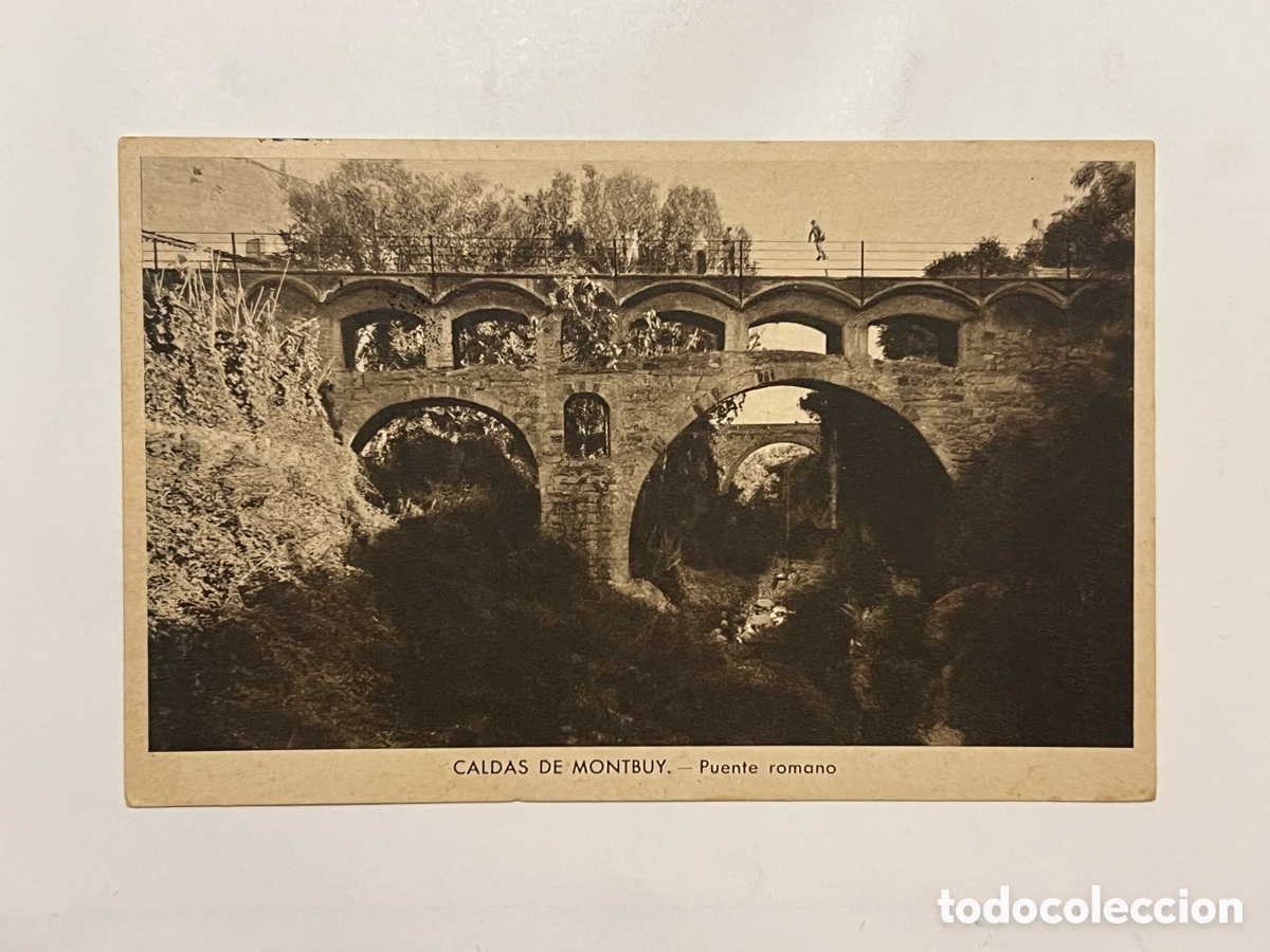 Postales: CALDAS DE MONTBUY (Barcelona) Postal Puente romano. Edici&oacute;n Xalabarder (a.1955) circulada