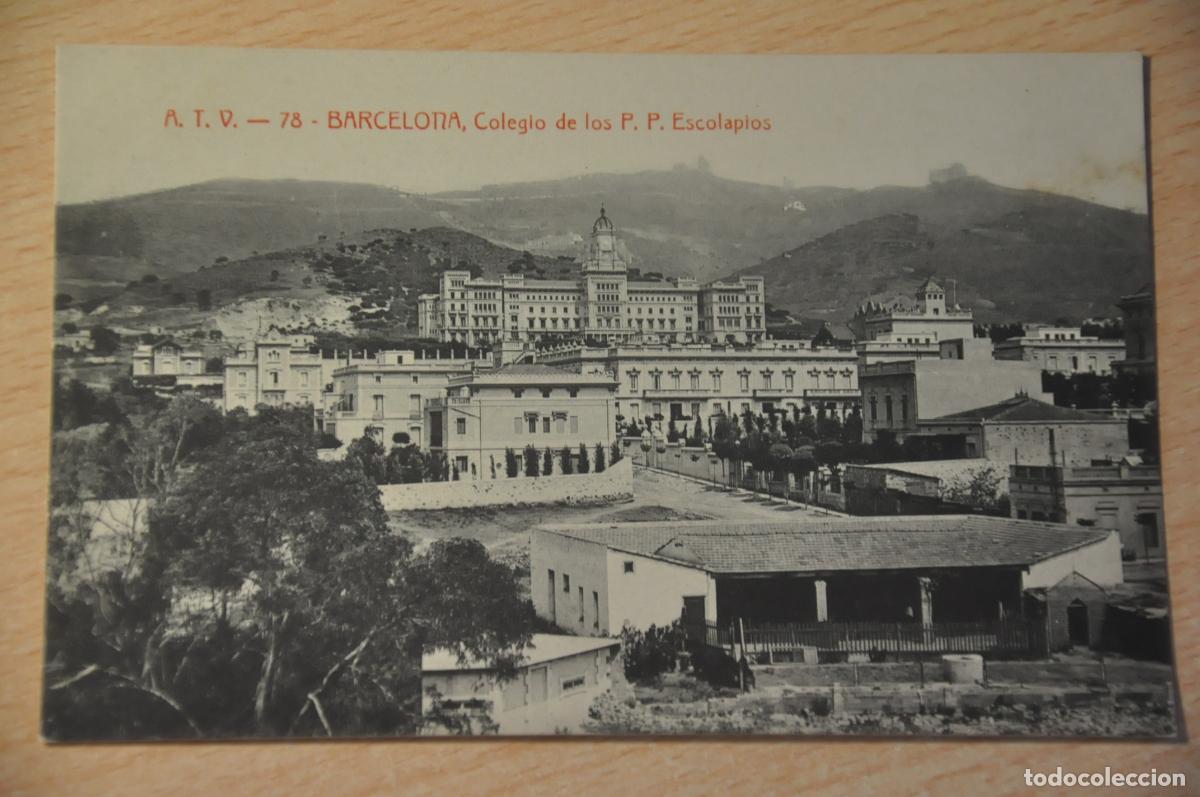 Postales: postal barcelona, colegio de los pp. escolapios, atv 78