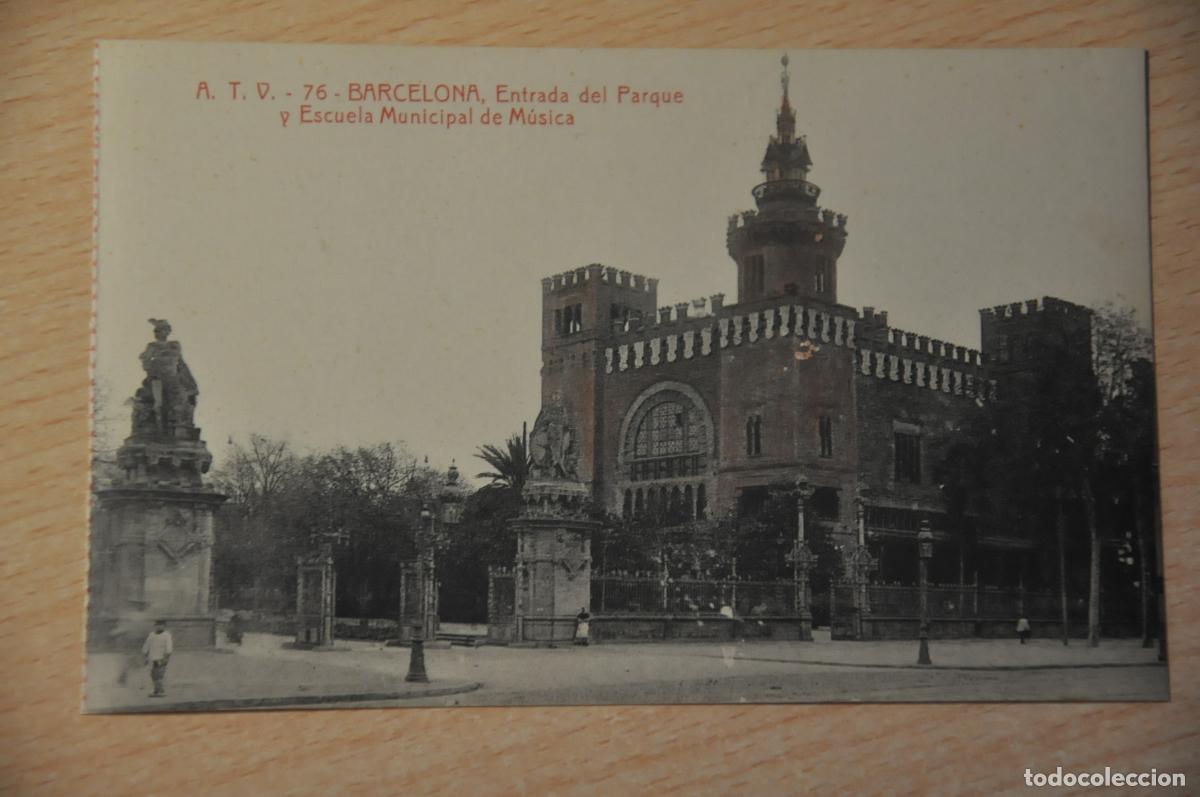Postales: postal barcelona, entrada del parque y escuela municipal de musica, atv 76
